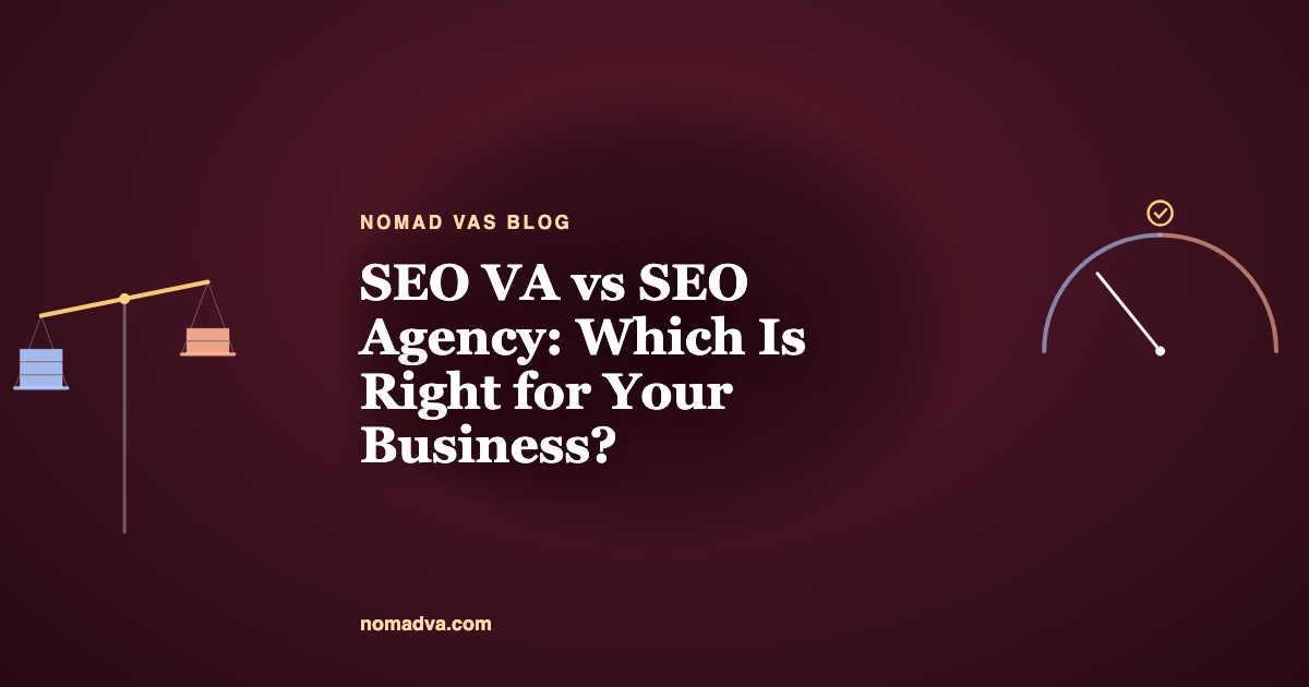 SEO VA versus SEO agency compared side by side on cost, control and scale